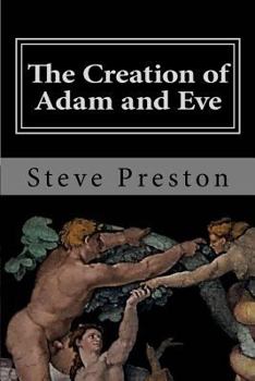 Paperback The Creation of Adam and Eve: Book 3 History of Mankind Book