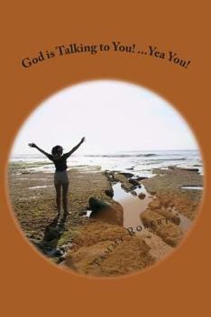 Paperback God is Talking to You! Yea You! Book