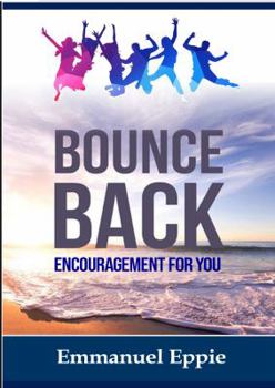 Paperback Bounce Back: Encouragement For You Book