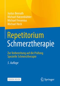 Paperback Repetitorium Schmerztherapie: Zur Vorbereitung Auf Die Prüfung Spezielle Schmerztherapie [German] Book