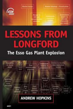 Paperback Lessons from Longford: The ESSO Gas Plant Explosion Book