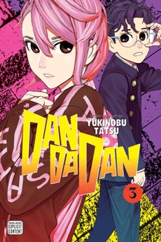  3 [Dan Da Dan 3] - Book #3 of the  [Dan Da Dan]
