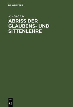 Hardcover Abriß der Glaubens- und Sittenlehre [German] Book