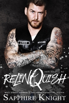 Relinquish - Book #3 of the Russkaya Mafiya/Oath Keepers MC