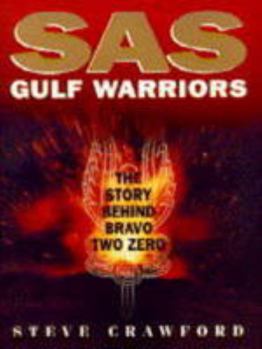 Hardcover SAS Gulf Warriors: The Story Behind "Brave Two Zero" Book