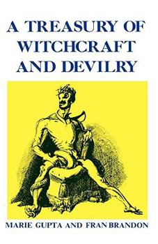 Hardcover A Treasury of Witchcraft and Devilry Book