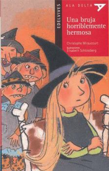 Paperback Una Bruja Horriblemente Hermosa Con Plan Lector [Spanish] Book