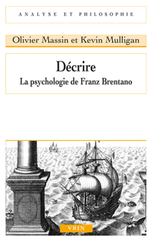 Paperback Decrire: La Psychologie de Franz Brentano [French] Book