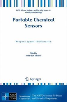 Paperback Portable Chemical Sensors: Weapons Against Bioterrorism Book