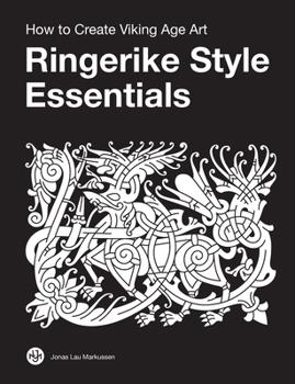 Paperback Ringerike Style Essentials: How to Create Viking Age Art Book