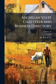 Paperback Michigan State Gazetteer and Business Directory; Volume 10 Book
