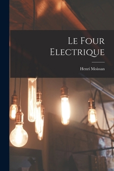 Paperback Le four electrique [French] Book