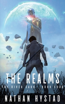 The Realms - Book #4 of the River Saga