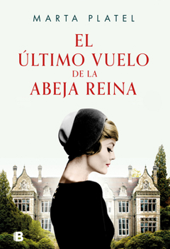 Paperback El Último Vuelo de la Abeja Reina / The Last Flight of the Queen Bee [Spanish] Book