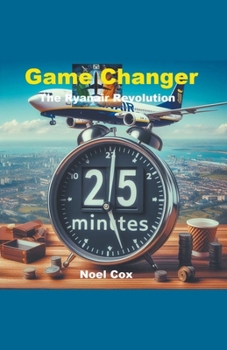 Game Changer: The Ryanair Revolution