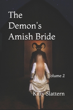 Paperback The Demon's Amish Bride - volume 2 Book