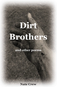 Paperback Dirt Brothers and other poems Book