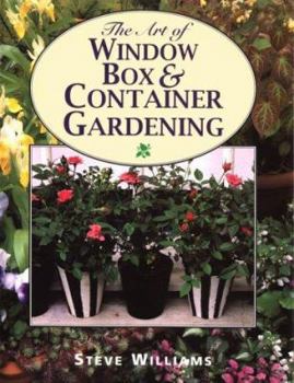 Hardcover Art of Window Boxes & Container Gardening Book