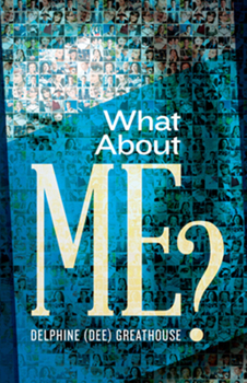 Paperback What about Me? Book