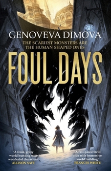 Foul Days: Book One of the Witch's Compendium of Monsters