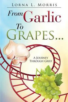 Paperback From Garlic to Grapes... Book