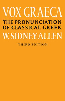 Paperback Vox Graeca: A Guide to the Pronunciation of Classical Greek Book