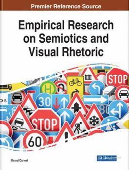 Hardcover Empirical Research on Semiotics and Visual Rhetoric Book