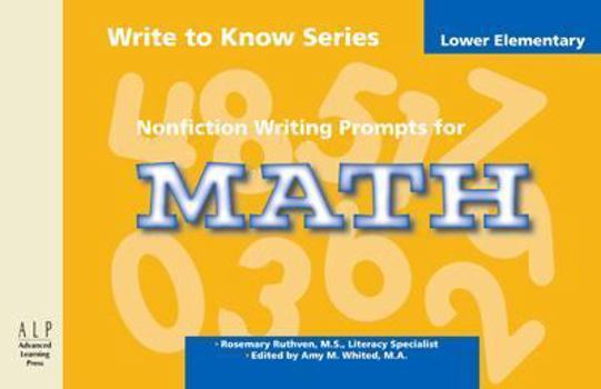 Paperback Write to Know: Nonfiction Writing Prompts for Lower Elementary Math Book