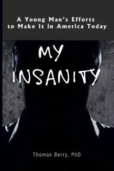 Paperback My Insanity Book