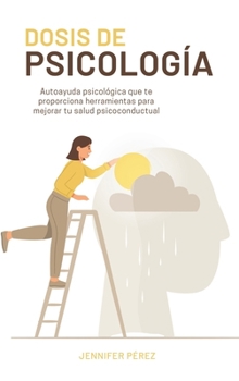 Hardcover Dosis de psicología (Spanish Edition) [Spanish] Book