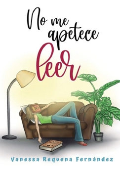 Paperback No me apetece leer [Spanish] Book