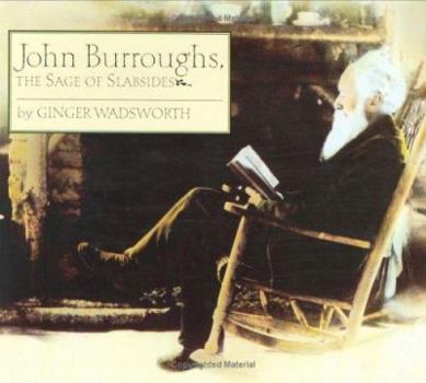 Hardcover John Burroughs: The Sage of Slabsides Book
