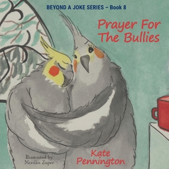 Paperback Prayer For The Bullies Book