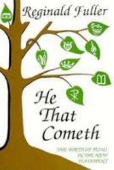 Paperback He That Cometh: The Birth of Jesus in the New Testament Book