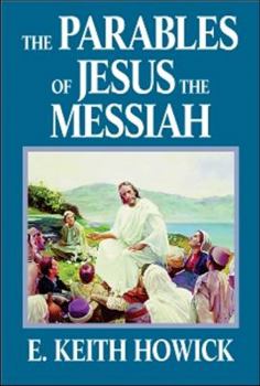 Hardcover The Parables of Jesus the Messiah Book