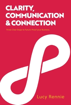 Hardcover Clarity, Communication & Connection Book