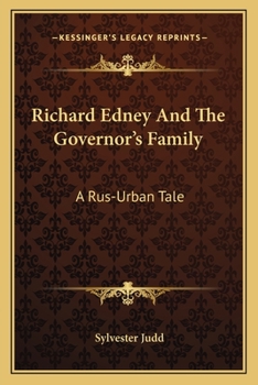 Paperback Richard Edney And The Governor's Family: A Rus-Urban Tale Book