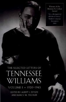 Paperback The Selected Letters of Tennessee Williams, Volume I: 1920-1945 Book