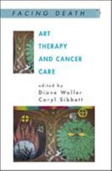 Paperback Art Therapy and Cancer Care Book