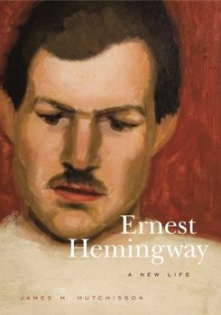 Hardcover Ernest Hemingway: A New Life Book