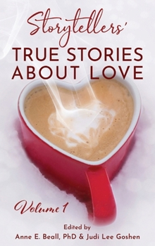 Hardcover Storytellers' True Stories About Love Vol 1 Book