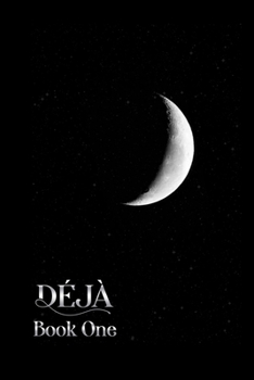 Paperback Déjà: Book one Book