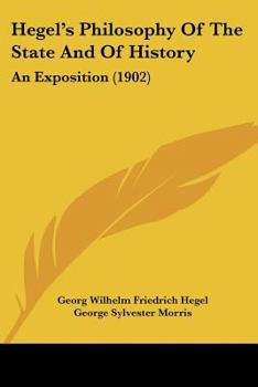 Hegel's Philosophy of the State and of History