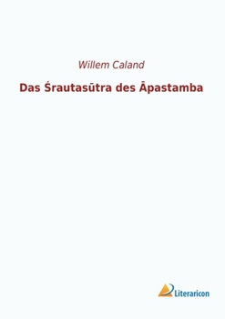 Paperback Das Śrautasūtra des Āpastamba [German] Book