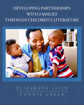 Paperback Developing Partnerships with Families Through Children's Literature Book