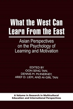 What the West Can Learn from the East (Research in Multicultural Education & International Perspectives)