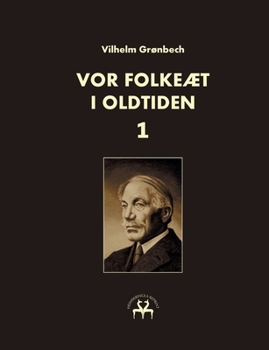 Paperback Vor folkeæt i oldtiden - I [Danish] Book