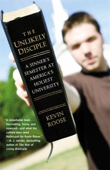 Paperback The Unlikely Disciple: A Sinner's Semester at America's Holiest University Book