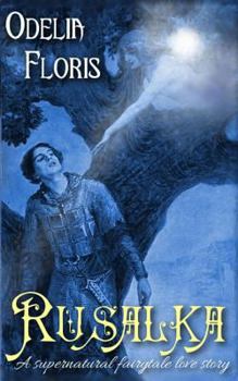 Paperback Rusalka: A Supernatural Czech Fairy Tale Book
