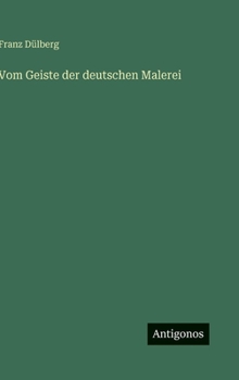 Hardcover Vom Geiste der deutschen Malerei [German] Book